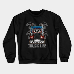 Truck Life - Trucker Design Crewneck Sweatshirt